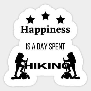 Happiness is a day spent hiking Sticker